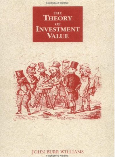 Lý thuyết về giá trị đầu tư của John Burr Williams